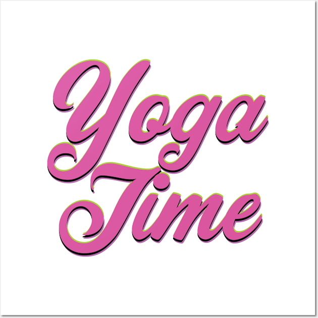 Yoga Time Wall Art by nickemporium1